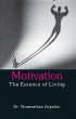 Motivation-The Essence Of Living... - Bild 1