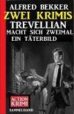 Trevellian macht sich zweimal ein Täterbild: Zwei Krimis (eBook, ePUB) Trevellian macht sich zweimal ein Täterbild: Zwei Krimis (eBook, ePUB)