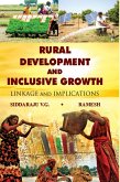 Rural Development And Inclusive Growth Linkage And Implications : Linkage And Implications (eBook, ePUB) Rural Development And Inclusive Growth Linkage And Implications : Linkage And Implications (eBook, ePUB)