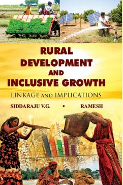 Rural Development And Inclusive Growth Linkage And Implications : Linkage And Implications (eBook, ePUB) - Ramesh, Siddaraju V. G. And