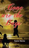 Gone Are The Days! (eBook, ePUB)