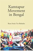 Kamtapur Movement In Bengal (eBook, ePUB) Kamtapur Movement In Bengal (eBook, ePUB)