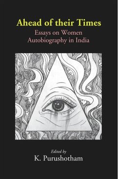 Cover Ahead of their Times: Essays on Women Autobiography in India (eBook, ePUB)