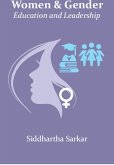 Women And Gender (Education And Leadership) (eBook, ePUB) Women And Gender (Education And Leadership) (eBook, ePUB)