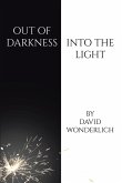 Out of Darkness Into the Light (eBook, ePUB)