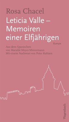 Leticia Valle - Memoiren einer Elfjährigen (eBook, ePUB) - Chacel, Rosa