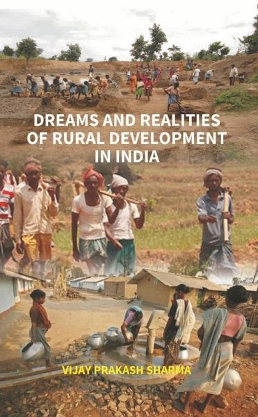 Dreams And Realities Of Rural Development In India (eBook, ePUB)