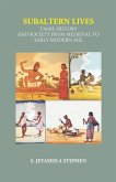 Subaltern Lives: Tamil History and Society from Medieval to Early Modern Age (eBook, ePUB)