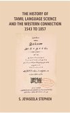 History Of Tamil Language Science And The Western Connection 1543-1875 (eBook, ePUB) History Of Tamil Language Science And The Western Connection 1543-1875 (eBook, ePUB)