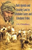 Dalit Agenda and Grazing Land to Scheduled Castes and Scheduled Tribes (eBook, ePUB) Dalit Agenda and Grazing Land to Scheduled Castes and Scheduled Tribes (eBook, ePUB)