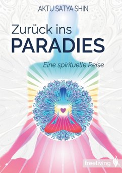 Zurück ins Paradies (eBook, ePUB) - Satya Shin, Aktu