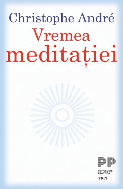 Vremea meditatiei (eBook, ePUB) - Andre, Christophe