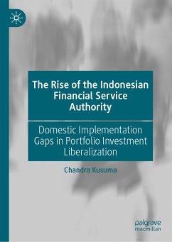 The Rise of the Indonesian Financial Service Authority (eBook, PDF) - Kusuma, Chandra
