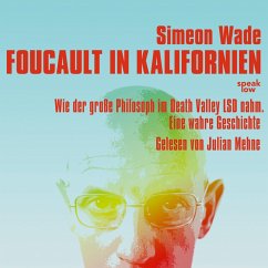 Foucault in Kalifornien (MP3-Download) - Wade, Simeon