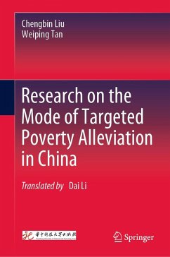 Research on the Mode of Targeted Poverty Alleviation in China (eBook, PDF) - Liu, Chengbin; Tan, Weiping