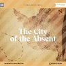 The City of the Absent (MP3-Download) - Bild 1