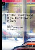 Creative Industries and Digital Transformation in China (eBook, PDF)