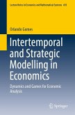 Intertemporal and Strategic Modelling in Economics (eBook, PDF)