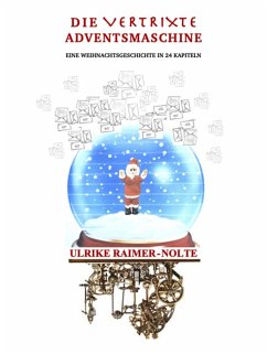 Cover Die vertrixte Adventsmaschine (eBook, ePUB)