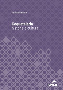 Coquetelaria (eBook, ePUB) - Medina, Andrea