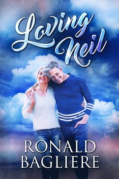Loving Neil (eBook, ePUB) - Bagliere, Ronald