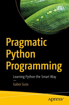 Pragmatic Python Programming (eBook, PDF) - Guta, Gabor