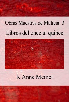 Cover Obras Maestras de Malicia 3 (Malice, #3) (eBook, ePUB)