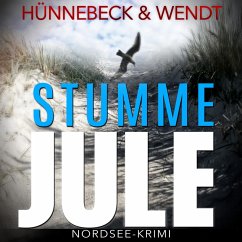 Stumme Jule: Nordsee-Thriller (MP3-Download) - Wendt, Kirsten; Hünnebeck, Marcus