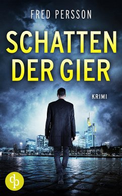 Schatten der Gier (eBook, ePUB) - Persson, Fred