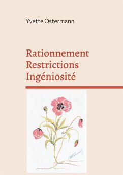 Rationnement Restrictions Ingéniosité (eBook, ePUB) - Ostermann, Yvette