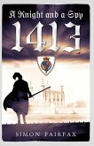 A Knight and a Spy 1413 (eBook, ePUB) A Knight and a Spy 1413 (eBook, ePUB)