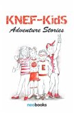 KNEF - Kids Adventure Stories