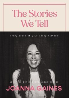 The Stories We Tell - Gaines, Joanna