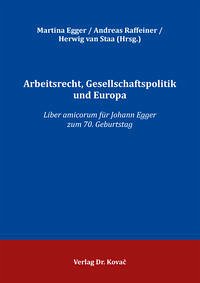 Arbeitsrecht, Gesellschaftspolitik und Europa