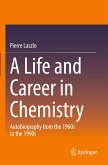 A Life and Career in Chemistry