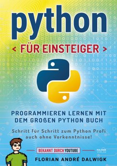 Python für Einsteiger - Dalwigk, Florian