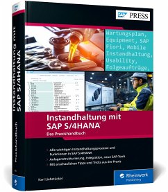 Instandhaltung mit SAP S/4HANA - Liebstückel, Karl