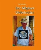 Der Allgäuer Globetrotter