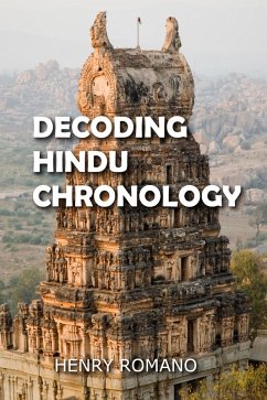 Decoding Hindu Chronology (eBook, ePUB) - Romano, Henry