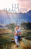 Landscaping Love (Quinn Family Ranch Romance, #3) (eBook, ePUB)