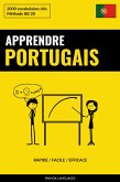 Apprendre le portugais - Rapide / Facile / Efficace (eBook, ePUB)