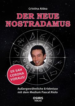 Der neue Nostradamus (eBook, ePUB) - Aldea, Cristina