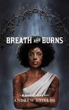 Breath and Burns (eBook, ePUB) - Shields, Andrew