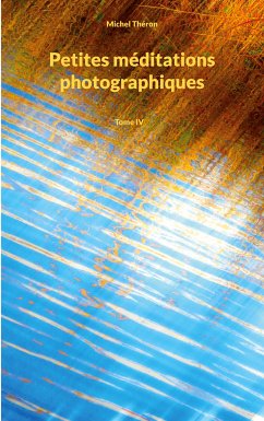 Petites méditations photographiques (eBook, ePUB) - Théron, Michel