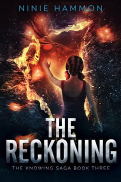 The Reckoning (The Knowing, #3) (eBook, ePUB) - Hammon, Ninie