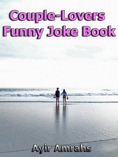 Couple-Lovers Funny Joke Book (eBook, ePUB) - Amrahs, Ayir