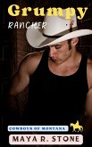 Grumpy Rancher (Cowboys of Montana, #1) (eBook, ePUB)