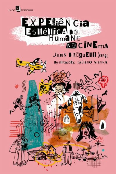Experiência estética do humano no cinema (eBook, ePUB) Experiência estética do humano no cinema (eBook, ePUB)