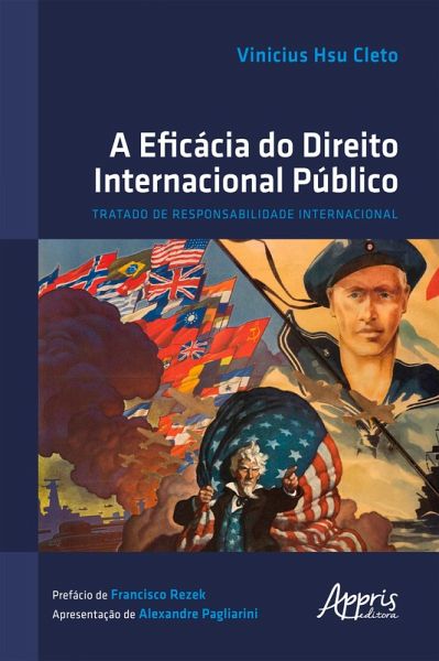 A Eficácia do Direito Internacional Público: Tratado de Responsabilidade Internacional (eBook, ePUB)