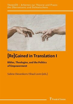 Cover [Re]Gained in Translation I: Bibles, Theologies, and the Politics of Empowerment (eBook, PDF)